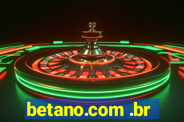 betano.com .br